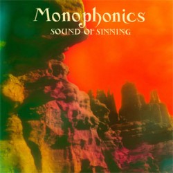 Monophonics Sound Of Sinning