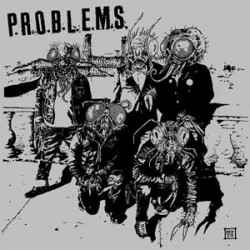 P.R.O.B.L.E.M.S Another Day