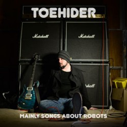 Toehider Mainly Songs About Robots (EP)