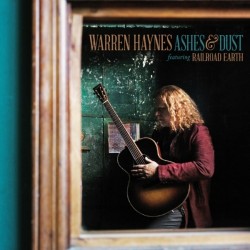 Warren Haynes Ashes & Dust