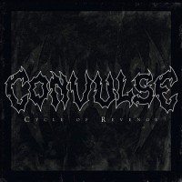 Convulse - Cycle Of Revenge