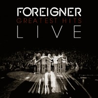 Foreigner - Greatest Hits Live