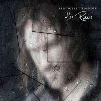 Kristoffer Gildenlow - The Rain