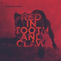 Madder Mortem - Red In Tooth And Claw