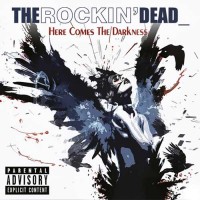 The Rocking Dead - Here Comes The Darkness