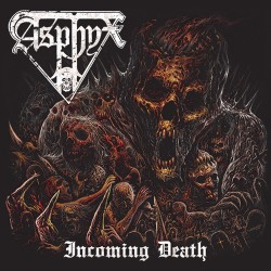 Asphyx Incoming Death