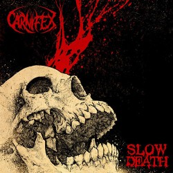 Carnifex Slow Death