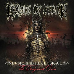 Cradle Of Filth Dusk… And Her Embrace - The Original Sin