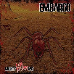 Embargo Mighty Killer Ant (EP)