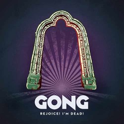Gong Rejoice! I'm Dead!