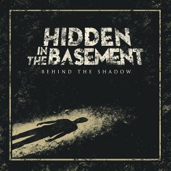 Hidden In The Basement Behind The Shadow