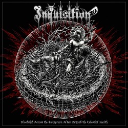 Inquisition Bloodshed Across The Empyrean Altar Beyond The Celestial Zenith
