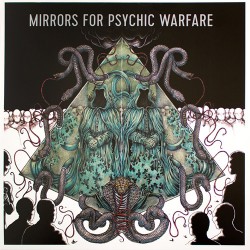 Mirrors For Psychic Warfare Mirrors For Psychic Warfare