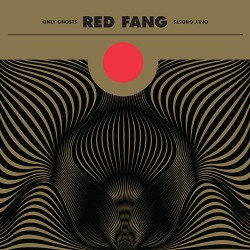 Red Fang Only Ghosts