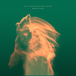 The Temperance Movement White Bear