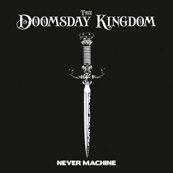 The Doomsday Kingdom Never Machine (EP)