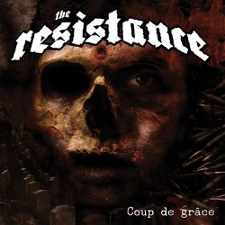 The Resistance Coup De Grace