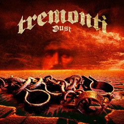 Tremonti Dust