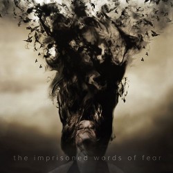 Verbal Delirium The Imprisoned Words Of Fear