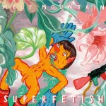 Melt Mountain - Superfetish