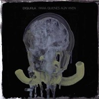 Exquirla - Para Quienes Aun Viven