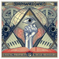 Orphaned Land - Unsung Prophets And Dead Messiahs