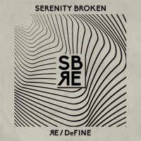 Serenity Broken - Redefine
