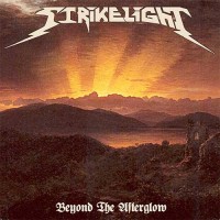 Strikelight - Beyond The Afterglow