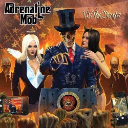 Adrenaline Mob We The People
