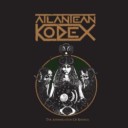 Atlantean Kodex The Annihilation Of Bavaria