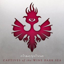 Discipline Captives Of The Wine Dark Sea