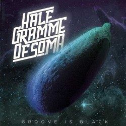 Half Gramme Of Soma Groove Is Black