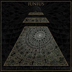 Junius Eternal Rituals For The Accretion Of Light