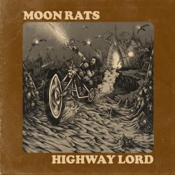 Moon Rats Highway Lord