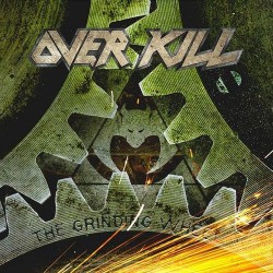 Overkill The Grinding Wheel