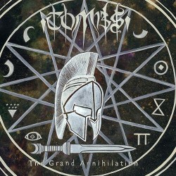 Tombs The Grand Annihilation