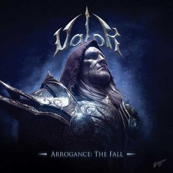 Valor Arrogance: The Fall