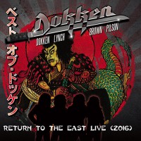 Dokken - Return To The East Live