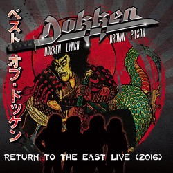 Dokken Return To The East Live