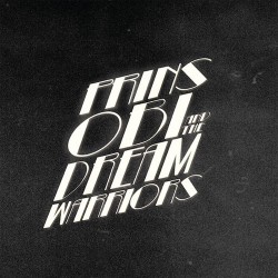 Prins Obi & The Dream Warriors Prins Obi & The Dream Warriors