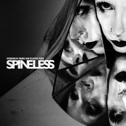 Spineless Speaking Of Chaos And Relative Peace