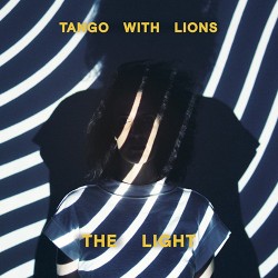 Tango With Lions The Light