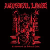 Abysmal Lord - Exaltation Of The Infernal Cabal