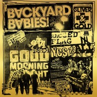 Backyard Babies - Silver And Gold