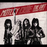 Motley Crue - The Dirt Soundtrack