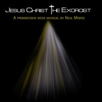Neal Morse - Jesus Christ The Exorcist