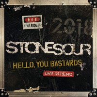 Stone Sour - Hello, You Bastards Live In Reno