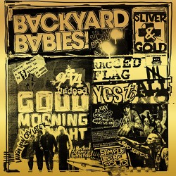 Backyard Babies Silver And Gold
