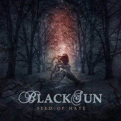 Blacksun Seed Of Hate