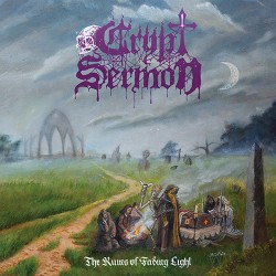 Crypt Sermon The Ruins Of Fading Light